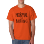 Marškinėliai Normal is boring Marškinėliai Normal is boring